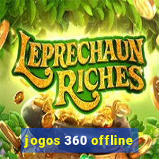 jogos 360 offline